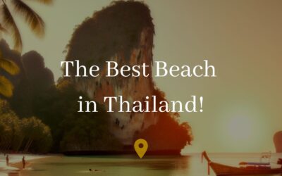 The Best Beach in Thailand: Discovering the Wonders of Railay Beach